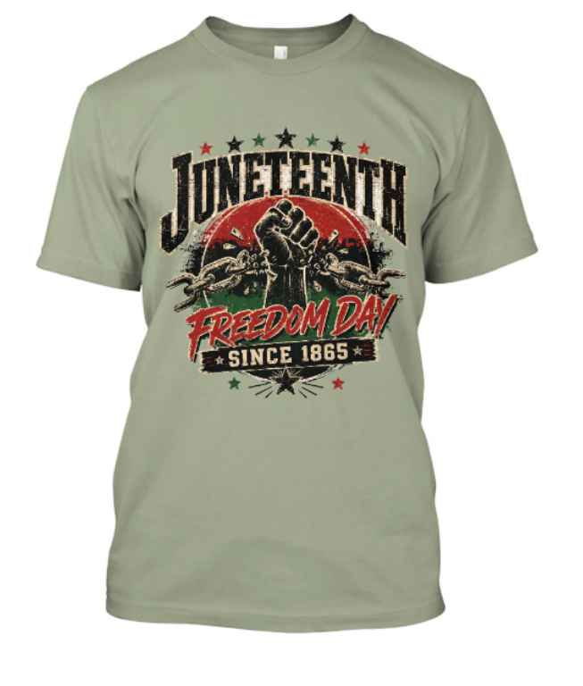Juneteenth Freedom Day Since 1865 Adult Tee - Image 7