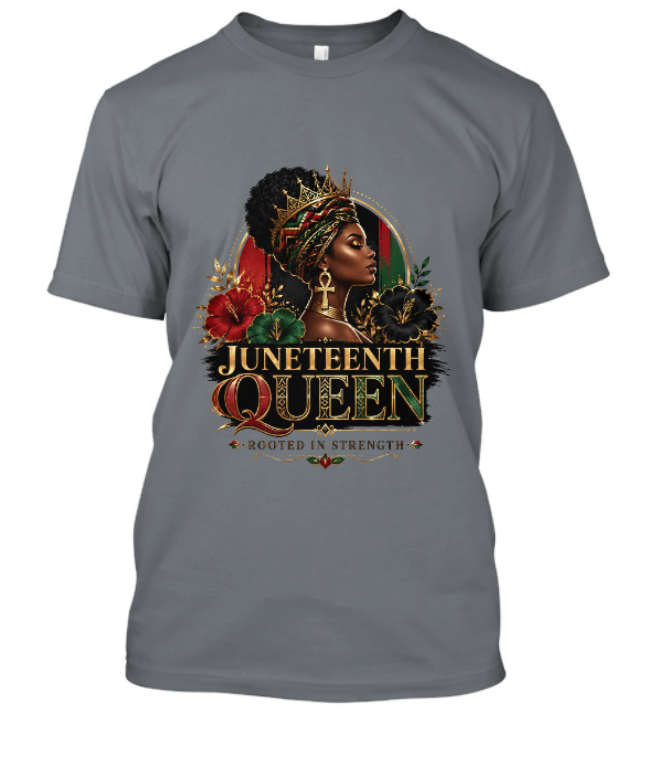Juneteenth Queen Rooted in Strength Adult Tee - Image 7