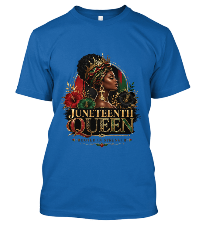 Juneteenth Queen Rooted in Strength Adult Tee - Image 6