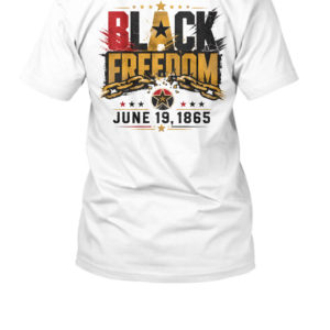 Black Freedom Juneteenth Adult Tee